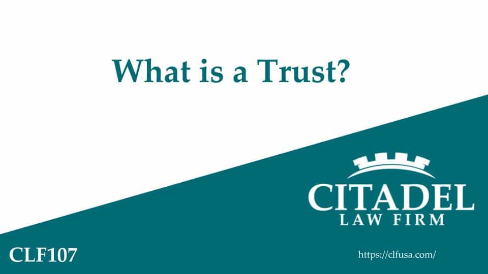 What is a Trust?