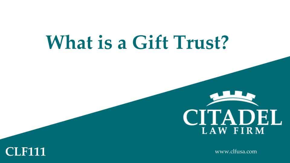 What is a Gift Trust?
