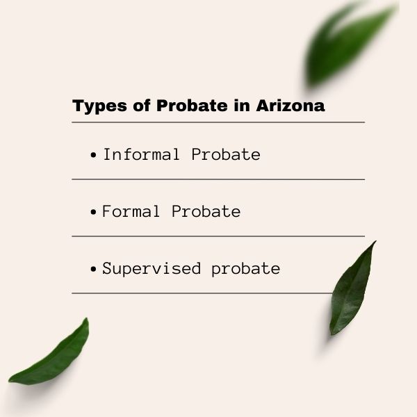 Types of Probate in Arizona - Chandler Probate Attorney