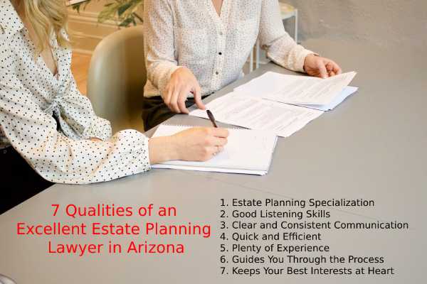 7 Qualities of an Excellent Estate Planning Lawyer in Arizona