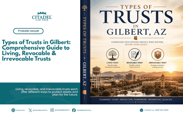 Types of Trusts in Gilbert, AZ