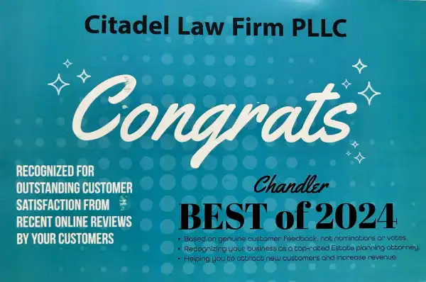 Citadel Law Firm PLLC - Best Estate Planning Attorney in Chandler for 2024 - Business Rate