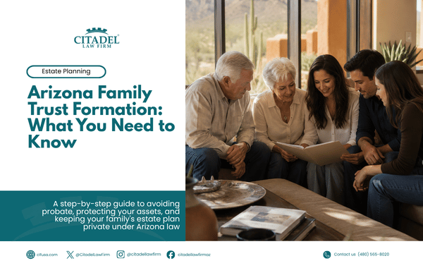 Title: Arizona Family Trust Formation: What You Need to Know