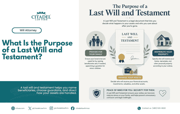 What Is the Purpose of a Last Will and Testament | Citadel Law Firm