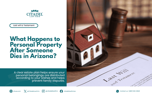 Title: What Happens to Personal Property After Someone Dies in Arizona?NovWeek 1 - Publishing date 11/04/2026 Title: What Happens to Personal Property After Someone Dies in Arizona?